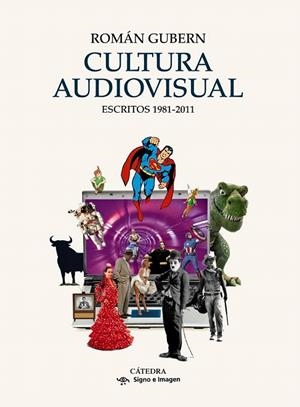 CULTURA AUDIOVISUAL | 9788437631110 | GUBERN, ROMÁN | Llibreria La Gralla | Librería online de Granollers