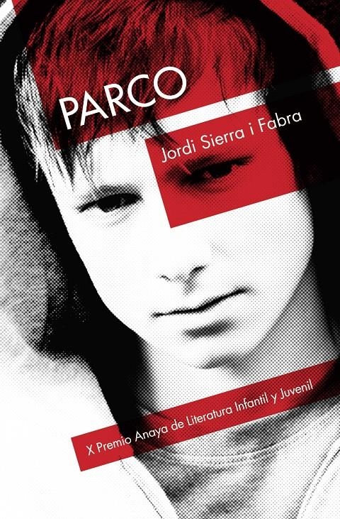 PARCO | 9788467840155 | SIERRA I FABRA, JORDI | Llibreria La Gralla | Librería online de Granollers