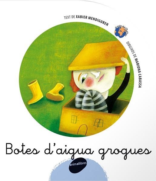 BOTES D'AIGUA GROGUES (MON DEL GRIPAU) | 9788496726291 | MENDIGUREN ELIZEGI, XABIER (1964- ) | Llibreria La Gralla | Librería online de Granollers