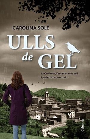 ULLS DE GEL | 9788466416030 | SOLE, CAROLINA | Llibreria La Gralla | Librería online de Granollers