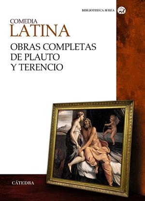 COMEDIA LATINA. OBRAS COMPLETAS DE PLAUTO Y TERENCIO | 9788437630557 | PLAUTO, TITO MACCIO/TERENCIO, PUBLIO | Llibreria La Gralla | Librería online de Granollers
