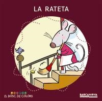 RATETA, LA (EL BOSC DE COLORS) | 9788448919511 | BALDÓ, ESTEL/GIL, ROSA/SOLIVA, MARIA | Llibreria La Gralla | Librería online de Granollers
