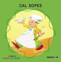 CAL SOPES (BOSC DE COLORS) | 9788448914134 | BALDÓ, ESTEL/GIL, ROSA/SOLIVA, MARIA | Llibreria La Gralla | Librería online de Granollers