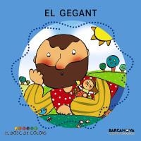 GEGANT, EL (BOSC DE COLORS) | 9788448914141 | BALDÓ, ESTEL/GIL, ROSA/MARIA, SOLIVA | Llibreria La Gralla | Librería online de Granollers