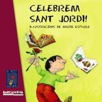 CELEBREM SANT JORDI! (EL PETIT UNIVERS) | 9788448929046 | Llibreria La Gralla | Llibreria online de Granollers