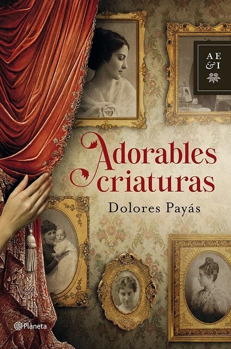 ADORABLES CRIATURAS | 9788408035527 | PAYÁS, DOLORES | Llibreria La Gralla | Librería online de Granollers