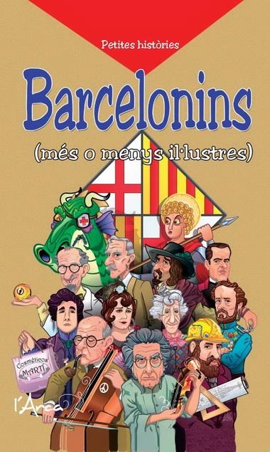 BARCELONINS. CURIOSITATS I ANÈCDOTES DE PERSONATGES SINGULARS | 9788493925154 | DE SANT JORDI, MARTÍ | Llibreria La Gralla | Llibreria online de Granollers