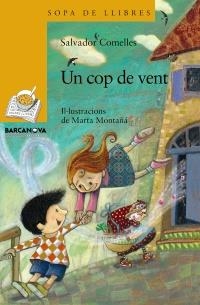 COP DE VENT, UN (SOPA DE LLIBRES 6 ANYS 177) | 9788448926830 | COMELLES GARCIA, SALVADOR | Llibreria La Gralla | Llibreria online de Granollers