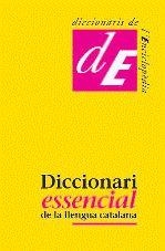 DICCIONARI ESSENCIAL DE LA LLENGUA CATALANA | 9788441219113 | A.A.V.V. | Llibreria La Gralla | Librería online de Granollers