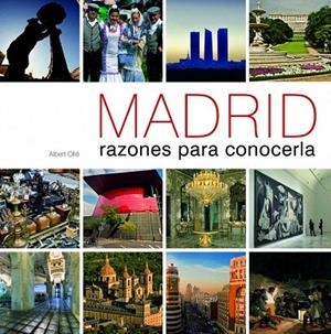 MADRID. RAZONES PARA CONOCERLA | 9788497858526 | OLLE, ALBERT | Llibreria La Gralla | Librería online de Granollers