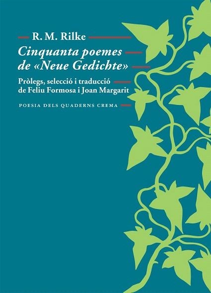 CINQUANTA POEMES DE NEUE GEDICHTE | 9788477275046 | RILKE, RAINER MARIA | Llibreria La Gralla | Librería online de Granollers