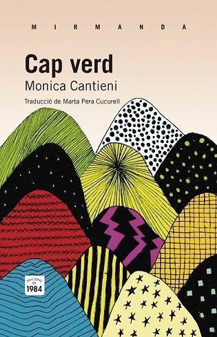 CAP VERD | 9788415835059 | CANTIENI, MONICA | Llibreria La Gralla | Librería online de Granollers