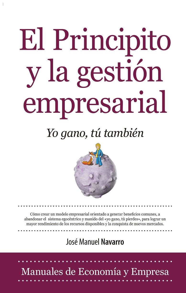 PRINCIPITO Y LA GESTIÓN EMPRESARIAL, EL  | 9788415828051 | NAVARRO LLENA, JOSÉ MANUEL | Llibreria La Gralla | Librería online de Granollers