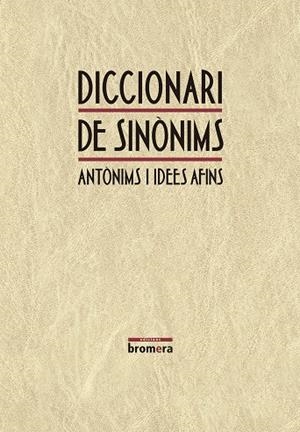 DICCIONARI DE SINONIMS ANTONIMS I IDEES AFINS | 9788498242171 | Llibreria La Gralla | Llibreria online de Granollers