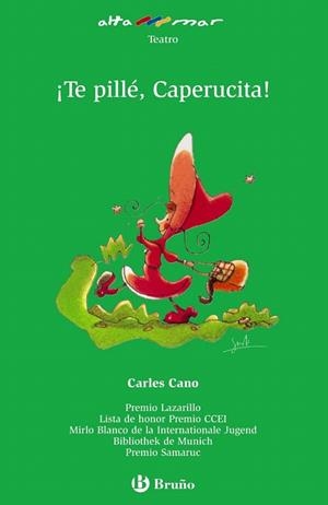 TE PILLE CAPERUCITA! (ALTA MAR,90 VERD) | 9788421652572 | CANO, CARLOS | Llibreria La Gralla | Llibreria online de Granollers