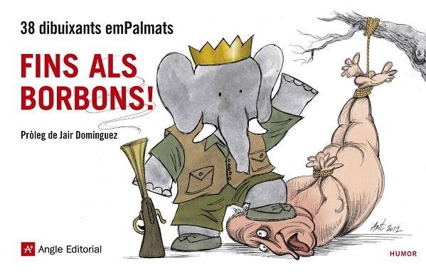 FINS ALS BORBONS! | 9788415695257 | AA.VV. | Llibreria La Gralla | Librería online de Granollers