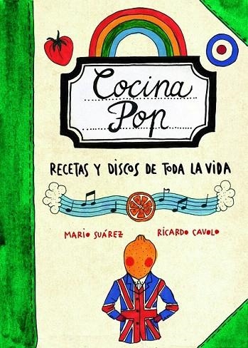 COCINA POP. RECETAS Y DISCOS DE TODA LA VIDA | 9788497859707 | SUÁREZ, MARIO / CAVOLO, RICARDO | Llibreria La Gralla | Llibreria online de Granollers