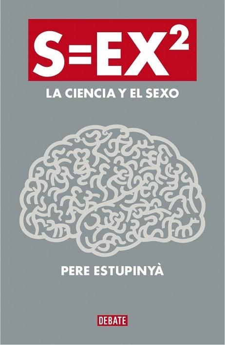 CIENCIA DEL SEXO, LA. S=EX2 | 9788499922386 | ESTUPINYA, PERE | Llibreria La Gralla | Llibreria online de Granollers