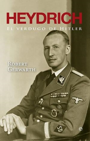 HEYDRICH | 9788499706917 | GERWARTH, ROBERT | Llibreria La Gralla | Librería online de Granollers