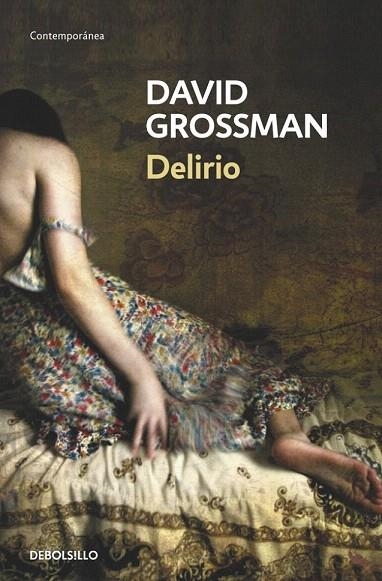 DELIRIO (DEBOLSILLO) | 9788490321928 | GROSSMAN, DAVID | Llibreria La Gralla | Llibreria online de Granollers