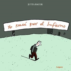 YO PASE POR EL INFIERNO | 9788496646827 | BAUER, JUTTA | Llibreria La Gralla | Librería online de Granollers