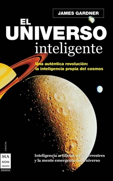 UNIVERSO INTELIGENTE, EL | 9788496924574 | GARDNER, JAMES | Llibreria La Gralla | Librería online de Granollers