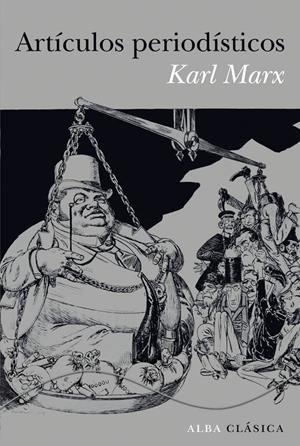 ARTÍCULOS PERIODÍSTICOS | 9788484288343 | MARX, KARL | Llibreria La Gralla | Llibreria online de Granollers