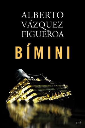 BÍMINI | 9788427039803 | VÁZQUEZ FIGUEROA, ALBERTO | Llibreria La Gralla | Librería online de Granollers