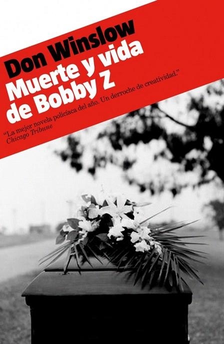 MUERTE Y VIDA DE BOBBY Z | 9788439723738 | WINSLOW, DON | Llibreria La Gralla | Llibreria online de Granollers