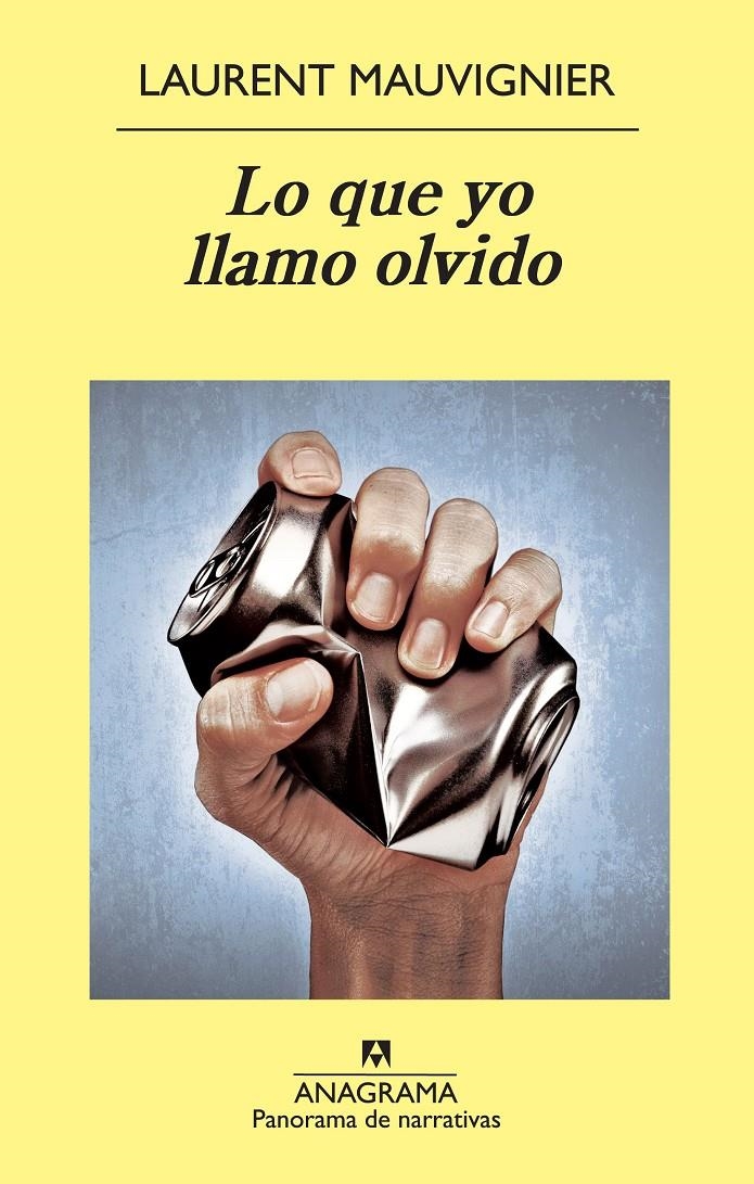 LO QUE YO LLAMO OLVIDO (PN) | 9788433978615 | MAUVIGNIER, LAURENT | Llibreria La Gralla | Llibreria online de Granollers