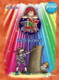 TINA SUPERBRUIXA I ELS PIRATES (NOVA EDICIO AMB OLOR SECRET) | 9788499061399 | KNISTER | Llibreria La Gralla | Llibreria online de Granollers