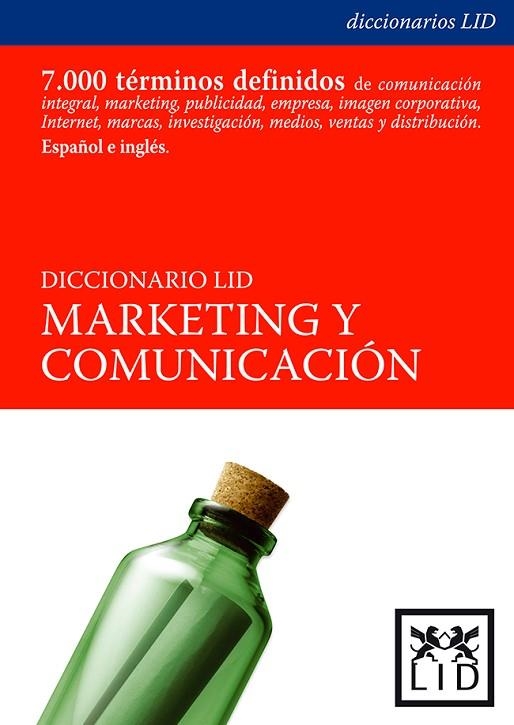 DICCIONARIO LID DE COMUNICACION Y MARKETING | 9788488717078 | CARO, ANTONIO / ELOSUA, MARCELINO (DIRS.) | Llibreria La Gralla | Librería online de Granollers