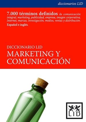 DICCIONARIO LID DE COMUNICACION Y MARKETING | 9788488717078 | CARO, ANTONIO / ELOSUA, MARCELINO (DIRS.) | Llibreria La Gralla | Librería online de Granollers