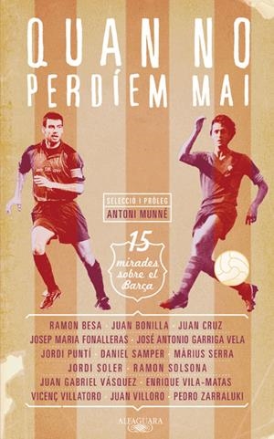 QUAN NO PERDÍEM MAI | 9788420409764 | MUNNE, ANTONI | Llibreria La Gralla | Llibreria online de Granollers