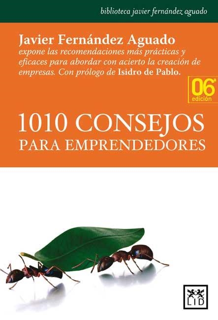1010 CONSEJOS PARA EMPRENDEDORES | 9788483561478 | FERNANDEZ AGUADO, JAVIER | Llibreria La Gralla | Librería online de Granollers