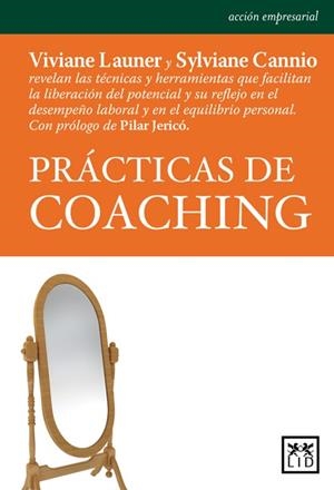 PRACTICAS DE COACHING | 9788483560808 | LAUNER, VIVIANE; CANNIO, SYLVIANE | Llibreria La Gralla | Llibreria online de Granollers