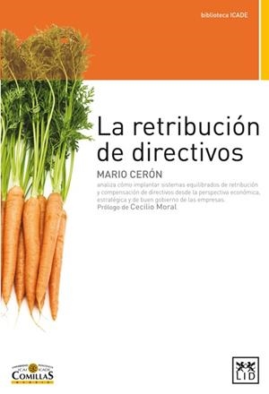 RETRIBUCIÓN DE DIRECTIVOS, LA | 9788483562147 | CERÓN, MARIO | Llibreria La Gralla | Librería online de Granollers