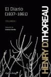 HENRY THOREAU DIARIO (1837-1861), EL. VOLUMEN I | 9788494098536 | THOREAU, HENRY D. | Llibreria La Gralla | Llibreria online de Granollers