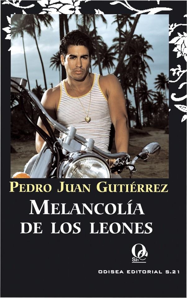 MELANCOLIA DE LOS LEONES | 9788495470645 | GUTIERREZ, PEDRO JUAN | Llibreria La Gralla | Llibreria online de Granollers