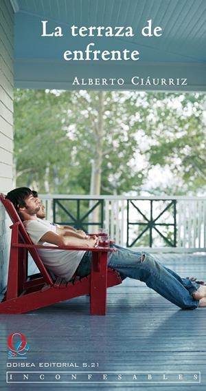 TERRAZA DE ENFRENTE, LA | 9788495470614 | CIAURRIZ, ALBERTO | Llibreria La Gralla | Librería online de Granollers