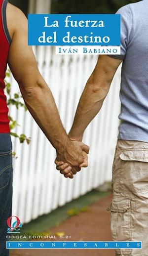 FUERZA DEL DESTINO, LA | 9788495470621 | BABIANO, IVAN | Llibreria La Gralla | Librería online de Granollers