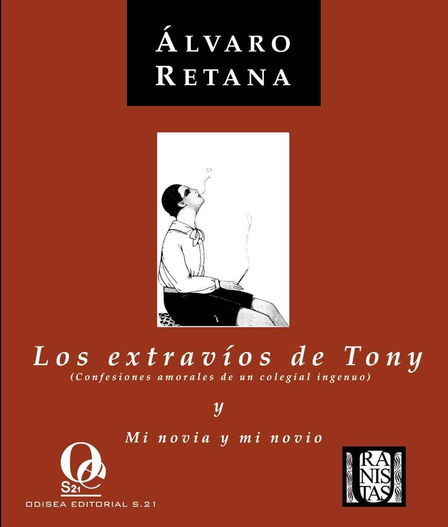EXTRAVIOS DE TONY / MI NOVIA Y MI NOVIO | 9788492609048 | RETANA, ALVARO | Llibreria La Gralla | Llibreria online de Granollers