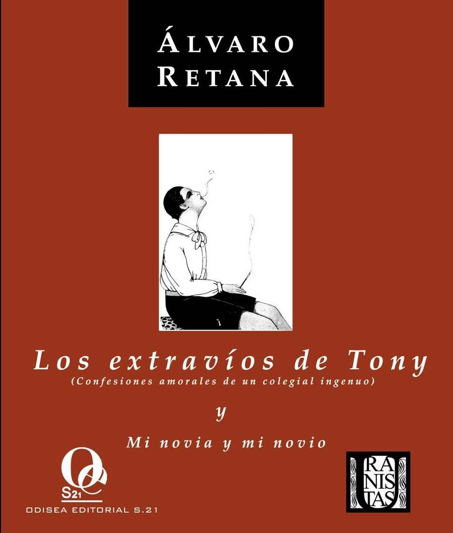 EXTRAVIOS DE TONY / MI NOVIA Y MI NOVIO | 9788492609048 | RETANA, ALVARO | Llibreria La Gralla | Librería online de Granollers