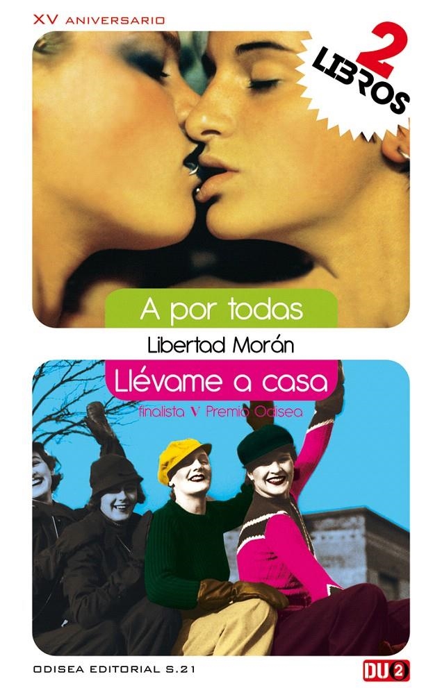 A POR TODAS / LLÉVAME A CASA | 9788415294245 | MORÁN, LIBERTAD | Llibreria La Gralla | Librería online de Granollers