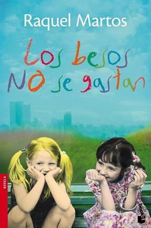 BESOS NO SE GASTAN, LOS (BOOKET NOVELA 2503) | 9788467025354 | MARTOS, RAQUEL | Llibreria La Gralla | Llibreria online de Granollers