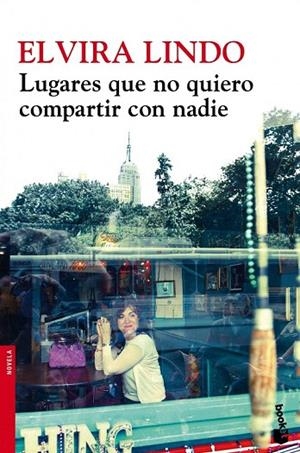LUGARES QUE NO QUIERO COMPARTIR CON NADIE (BOOKET NOVELA 2498) | 9788432215636 | LINDO, ELVIRA | Llibreria La Gralla | Llibreria online de Granollers