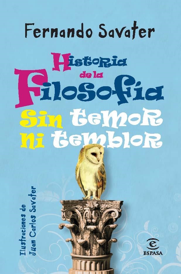 HISTORIA DE LA FILOSOFÍA SIN TEMOR NI TEMBLOR | 9788467025286 | SAVATER, FERNANDO | Llibreria La Gralla | Llibreria online de Granollers