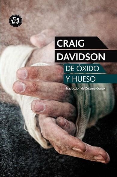 DE ÓXIDO Y HUESO | 9788415325772 | DAVIDSON, CRAIG | Llibreria La Gralla | Llibreria online de Granollers