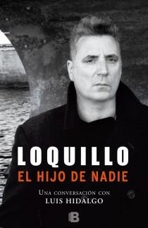 LOQUILLO. EL HIJO DE NADIE | 9788466651127 | LOQUILLO / HIDALGO, LUIS | Llibreria La Gralla | Librería online de Granollers