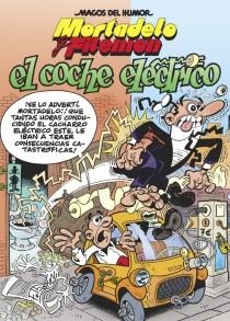 COCHE ELÉCTRICO, EL (MORTADELO Y FILEMÓN 155) | 9788466651820 | IBÁÑEZ TALAVERA, FRANCISCO | Llibreria La Gralla | Librería online de Granollers
